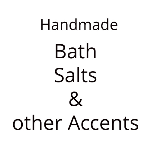 Bath Salts & Other Accents
