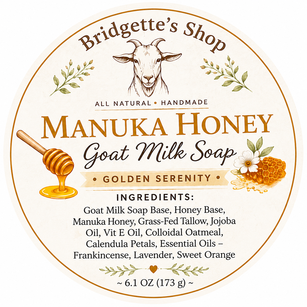 Round product label for Bridgette's Shop Manuka Honey Goat Milk Soap in the Golden Serenity scent, featuring a goat illustration, honey dipper, honeycomb, and ingredient list on a cream background.